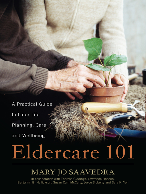 Title details for Eldercare 101 by Mary Jo Saavedra - Available